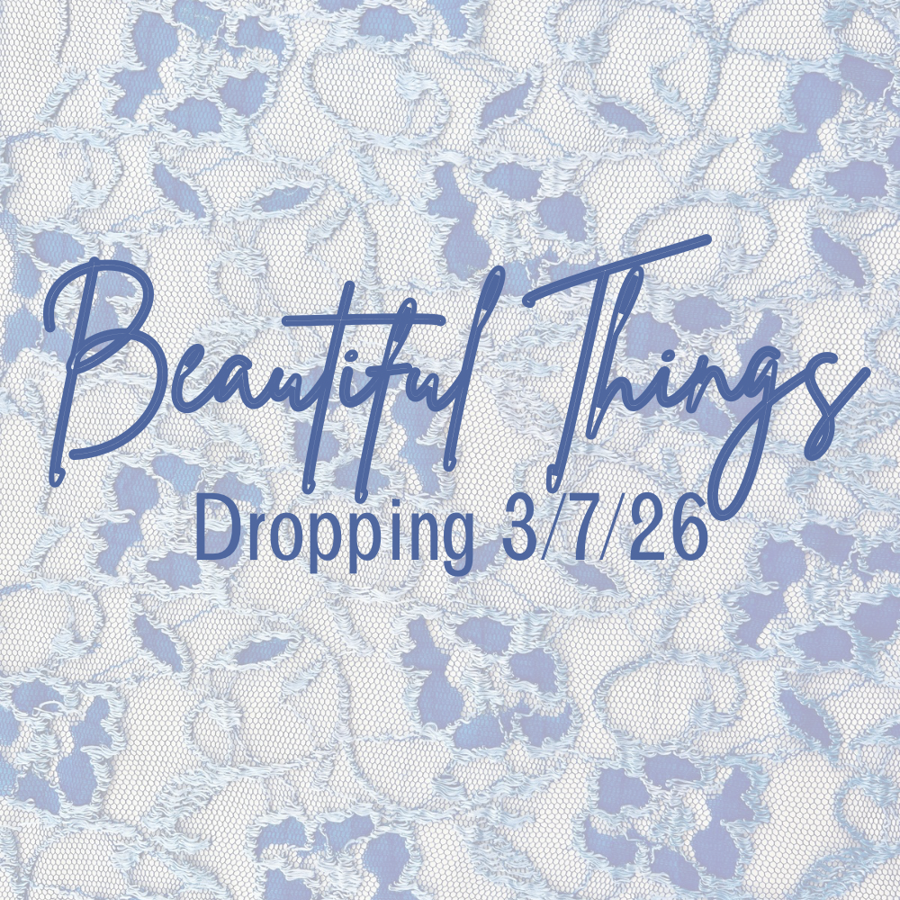 BEAUTIFUL THINGS 3/7/26